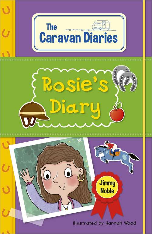 Book cover of Reading Planet KS2: The Caravan Diaries: Rosie's Diary - Earth/Grey (Rising Stars Reading Planet)