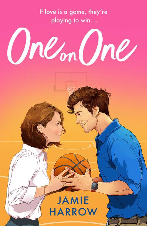 Book cover of One on One: a steamy enemies-to-lovers workplace romance