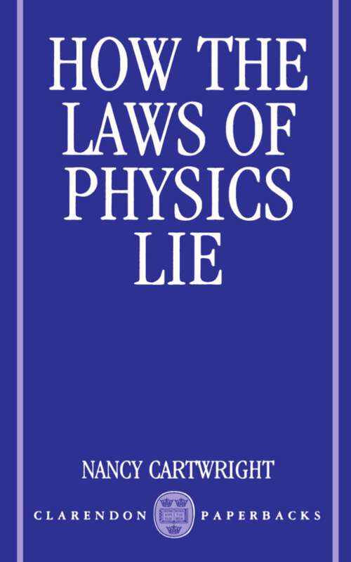 Book cover of How the Laws of Physics Lie