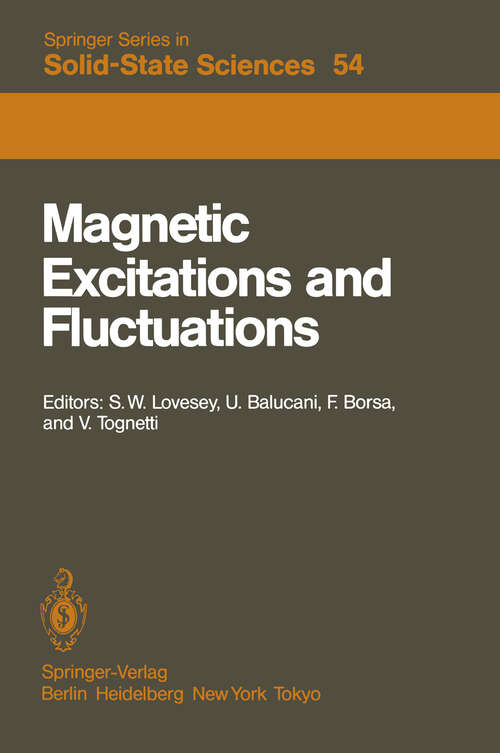 Book cover of Magnetic Excitations and Fluctuations: Proceedings of an International Workshop, San Miniato, Italy, May 28 – June 1, 1984 (1984) (Springer Series in Solid-State Sciences #54)