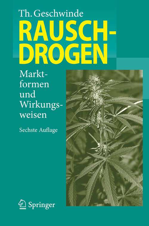 Book cover of Rauschdrogen: Marktformen und Wirkungsweisen (6., erw. u. aktualisierte Aufl. 2007)