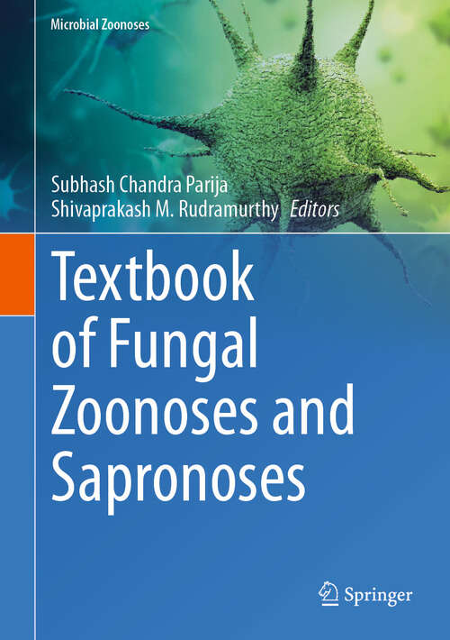 Book cover of Textbook of Fungal Zoonoses and Sapronoses (2024) (Microbial Zoonoses)