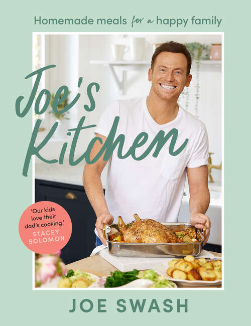Book cover of Joe’s Kitchen: Homemade Meals For A Happy Family (ePub edition)