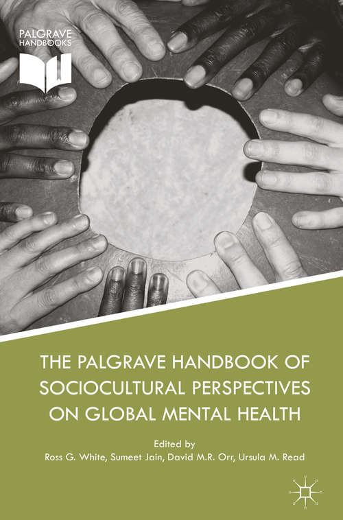 Book cover of The Palgrave Handbook of Sociocultural Perspectives on Global Mental Health (1st ed. 2017)