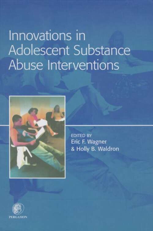 Book cover of Innovations in Adolescent Substance Abuse Interventions