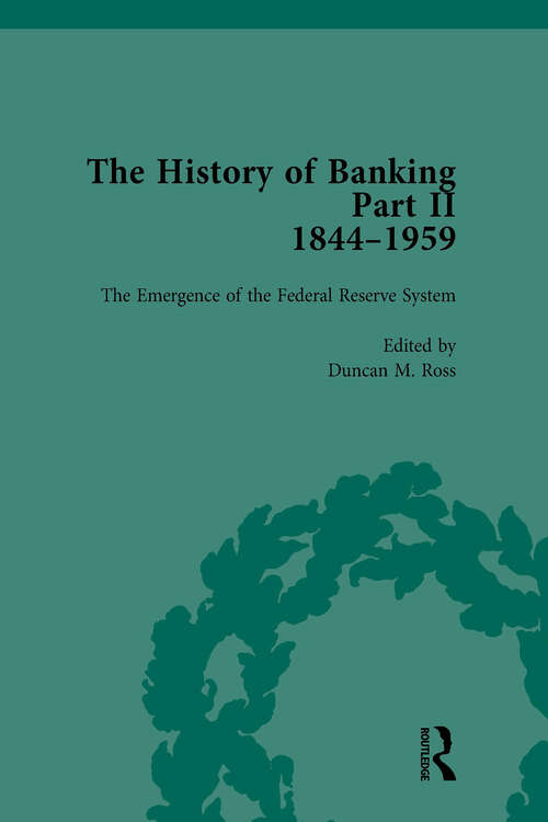 Book cover of The History of Banking II, 1844-1959 Vol 9