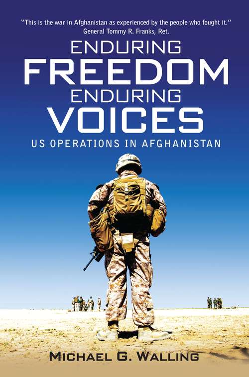 Book cover of Enduring Freedom, Enduring Voices: US Operations in Afghanistan