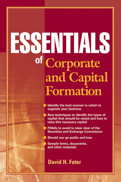Book cover of Essentials of Corporate and Capital Formation (Essentials Series)