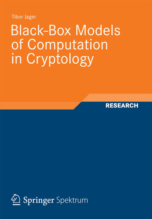 Book cover of Black-Box Models of Computation in Cryptology (2012)