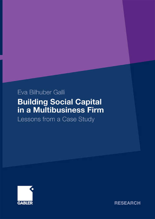 Book cover of Building Social Capital in a Multibusiness Firm: Lessons from a Case Study (2011)