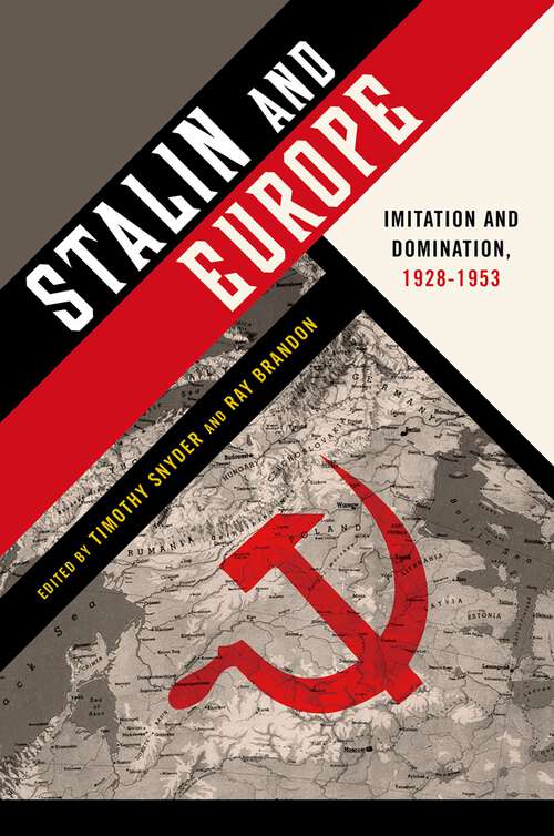 Book cover of Stalin and Europe: Imitation and Domination, 1928-1953