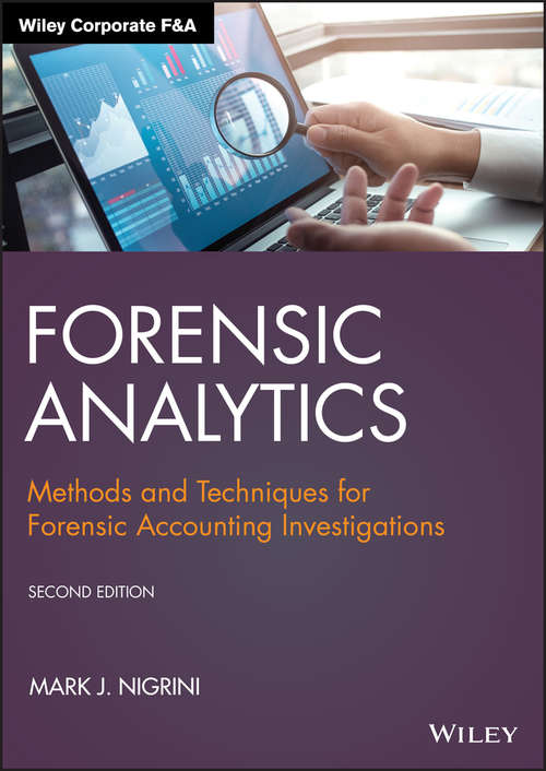 Book cover of Forensic Analytics: Methods and Techniques for Forensic Accounting Investigations (2) (Wiley Corporate F&A)