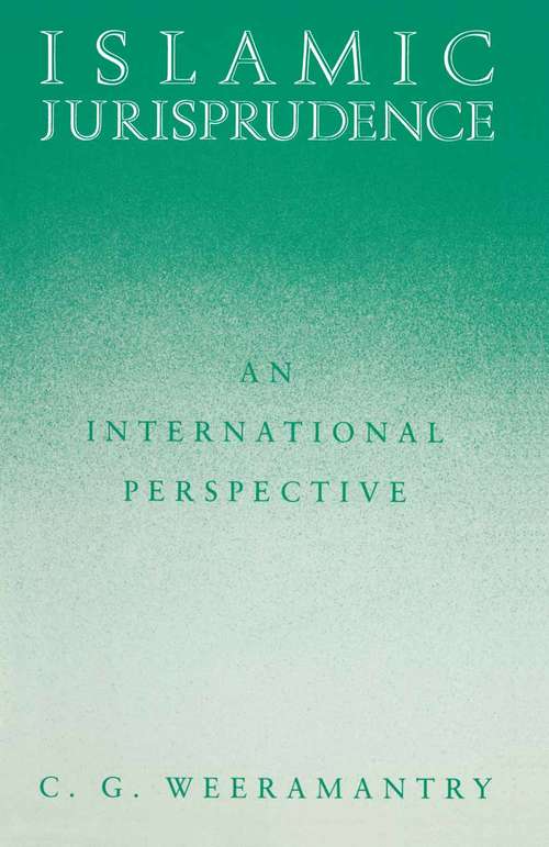 Book cover of Islamic Jurisprudence: An International Perspective (1st ed. 1988)