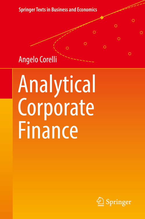 Book cover of Analytical Corporate Finance (1st ed. 2016) (Springer Texts in Business and Economics)