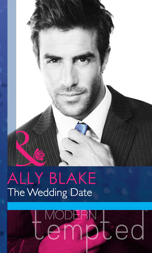 Book cover of The Wedding Date (ePub First edition) (Mills And Boon Modern Heat Ser.)