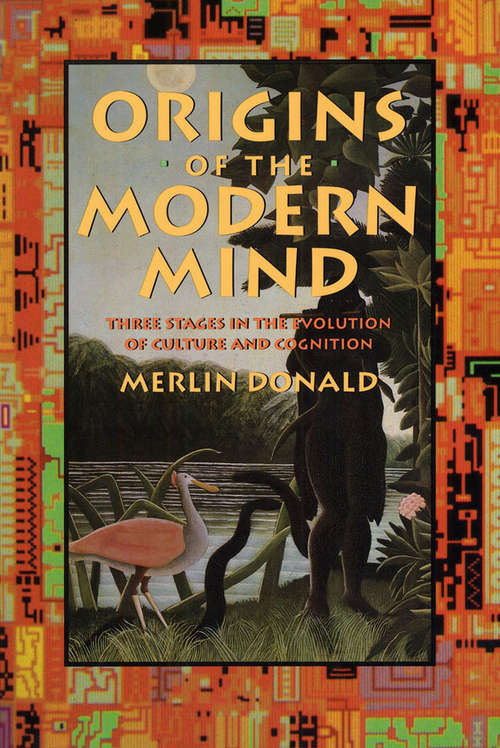 Book cover of Origins of the Modern Mind: Three Stages in the Evolution of Culture and Cognition