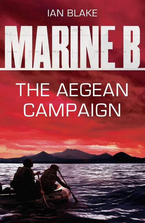 Book cover of Marine B SBS: The Aegean Campaign (The Marine Files)