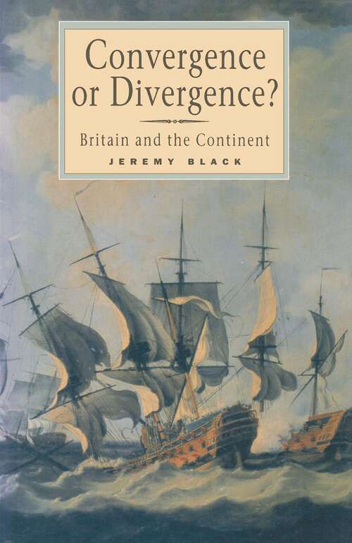 Book cover of Convergence or Divergence?: Britain and the Continent (1st ed. 1994)