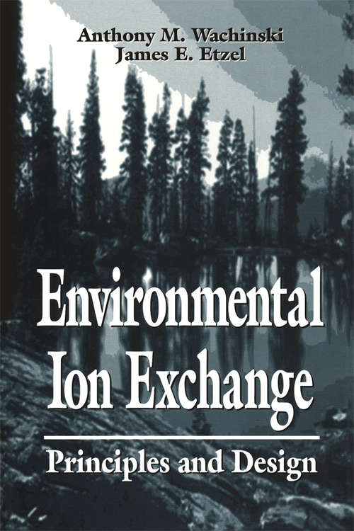 Book cover of Environmental Ion Exchange: Principles and Design