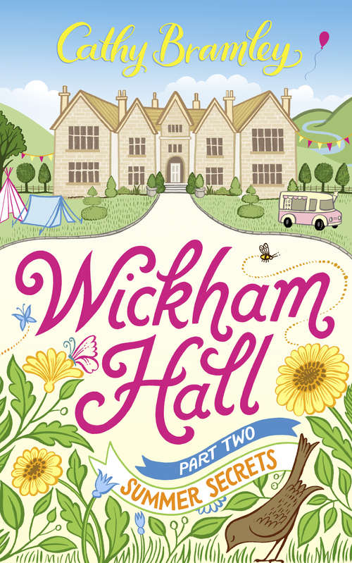 Book cover of Wickham Hall - Part Two: Summer Secrets (Wickham Hall)