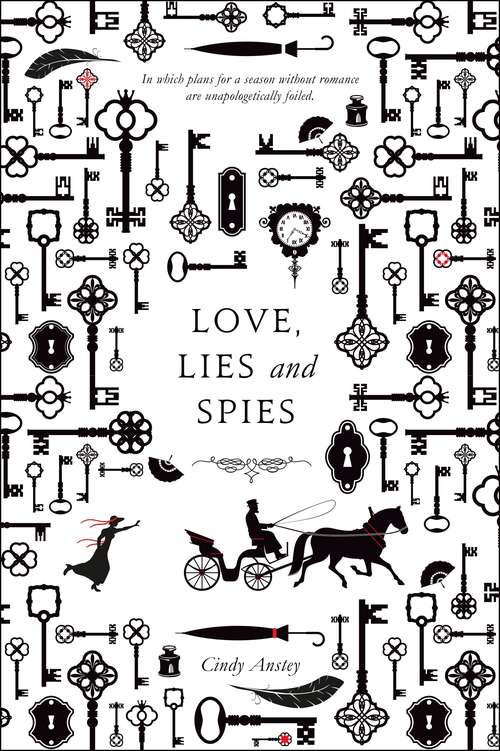 Book cover of Love, Lies and Spies: A Swoon Novel (Swoon Novels #10)