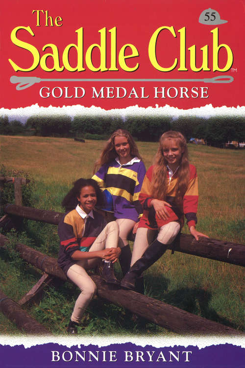 Book cover of Saddle Club 55: Gold Medal Horse (The\saddle Club Bindup Ser.: No. 27)