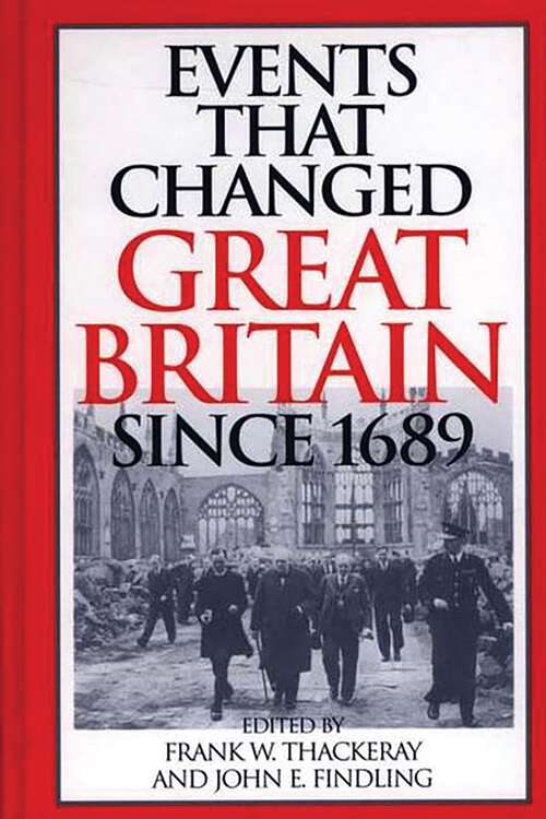 Book cover of Events That Changed Great Britain Since 1689 (Non-ser.)