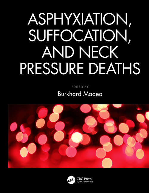 Book cover of Asphyxiation, Suffocation, and Neck Pressure Deaths