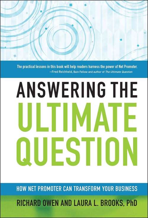 Book cover of Answering the Ultimate Question: How Net Promoter Can Transform Your Business