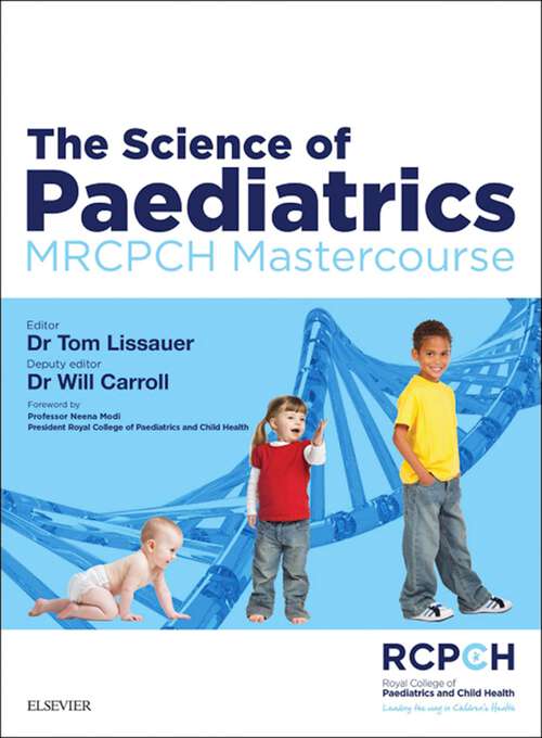 Book cover of The Science of Paediatrics: Mrcpch Mastercourse (MRCPCH Study Guides)