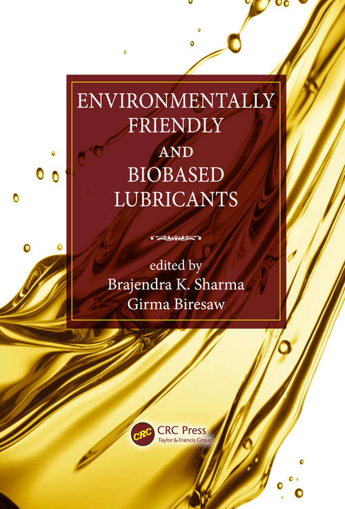 Book cover of Environmentally Friendly and Biobased Lubricants