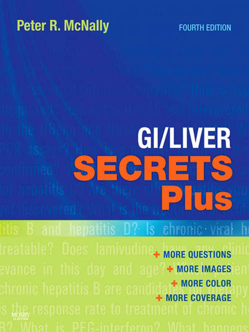 Book cover of GI/Liver Secrets Plus E-Book: Gi/liver Secrets Plus (Secrets)