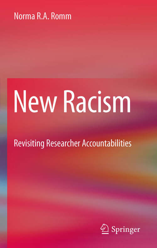 Book cover of New Racism: Revisiting Researcher Accountabilities (2010)