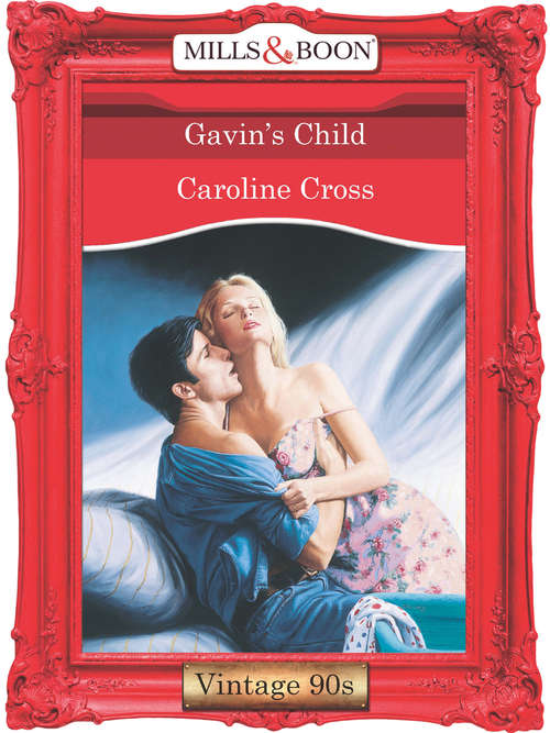 Book cover of Gavin's Child (ePub First edition) (Mills And Boon Vintage Desire Ser. #1013)