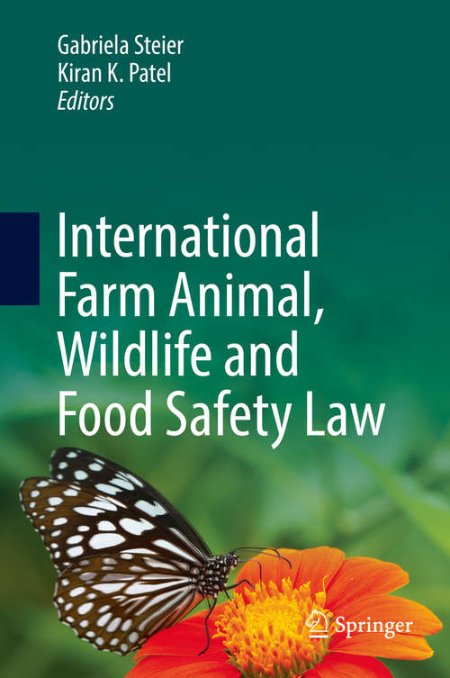 Book cover of International Farm Animal, Wildlife and Food Safety Law