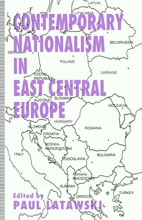 Book cover of Contemporary Nationalism in East Central Europe (1st ed. 1995)