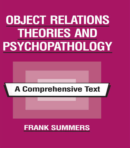 Book cover of Object Relations Theories and Psychopathology: A Comprehensive Text