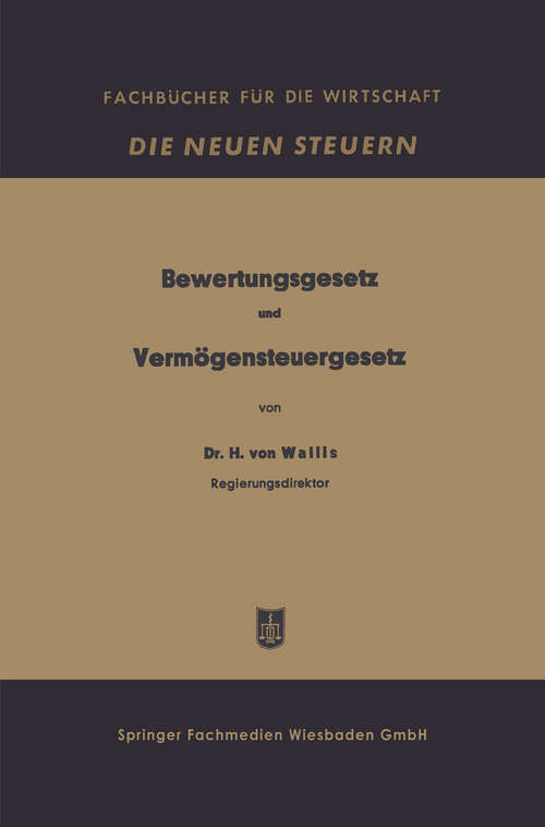 Book cover of Bewertungsgesetz und Vermögensteuergesetz (1954) (Fachbücher für die Wirtschaft)