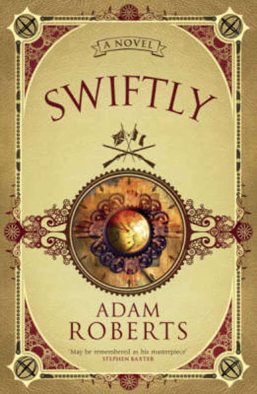 Book cover of Swiftly: A Novel (Gollancz S. F. Ser.)