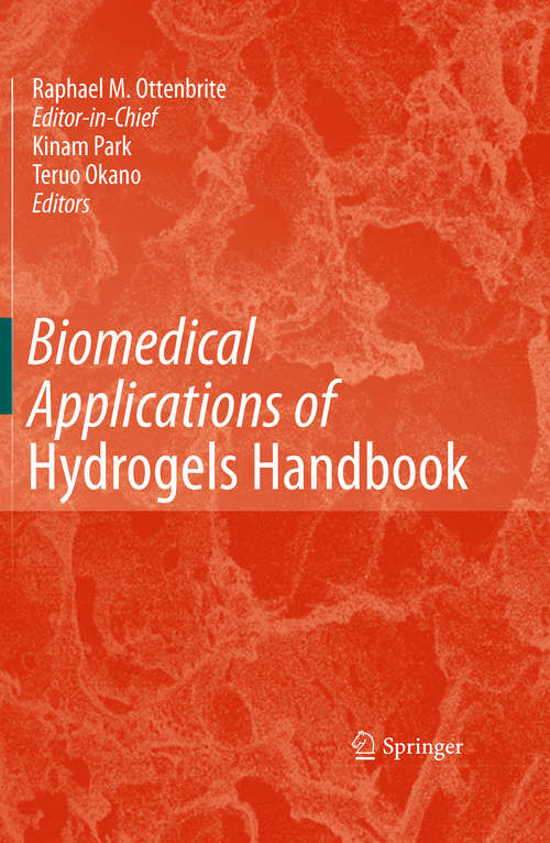 Book cover of Biomedical Applications of Hydrogels Handbook (2010)