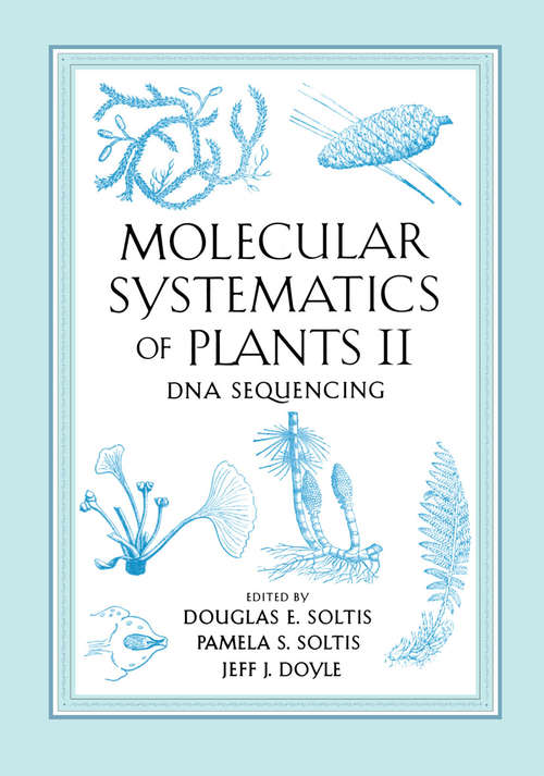 Book cover of Molecular Systematics of Plants II: DNA Sequencing (1998)