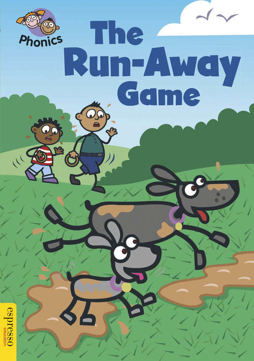 Book cover of L5: The Run-away Game: The Run-away Game (Espresso: Phonics #12)