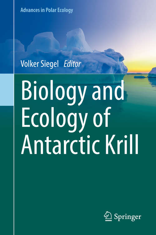 Book cover of Biology and Ecology of Antarctic Krill (1st ed. 2016) (Advances in Polar Ecology #1)