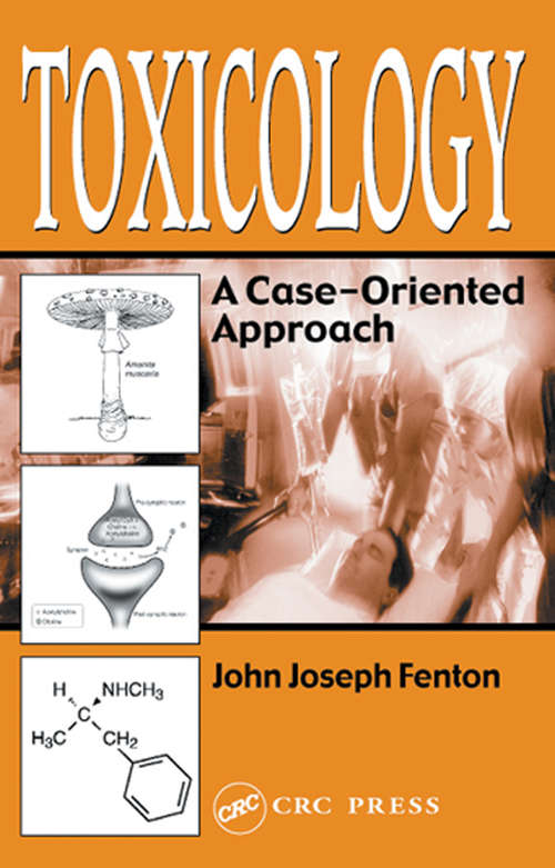 Book cover of Toxicology: A Case-Oriented Approach