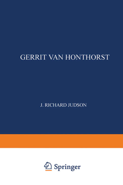 Book cover of Gerrit van Honthorst: A Discussion of his Position in Dutch Art (1959) (Utrechtse bijdragen tot de kunstgeschiedenis)
