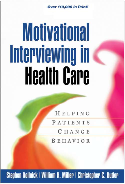 Book cover of Motivational Interviewing In Health Care: Helping Patients Change Behavior (PDF)