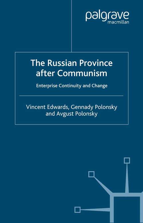 Book cover of The Russian Province After Communism: Enterprise Continuity and Change (2000)