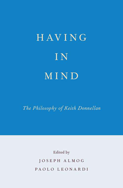 Book cover of Having in Mind: The Philosophy of Keith Donnellan