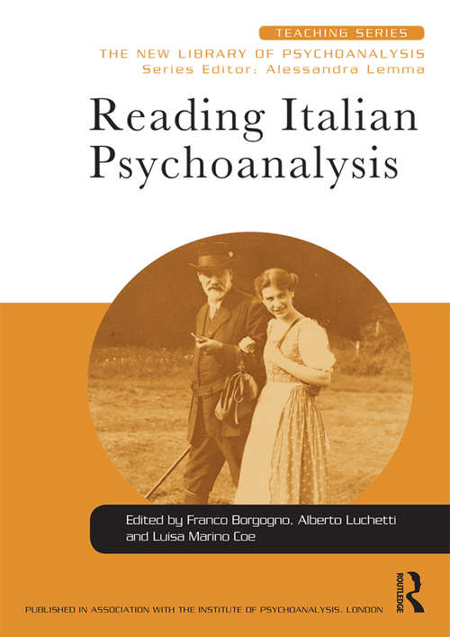 Book cover of Reading Italian Psychoanalysis (New Library of Psychoanalysis Teaching Series)