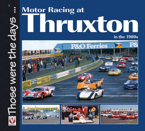 Book cover of Motor Racing at Thruxton in the 1980s (Those were the days)